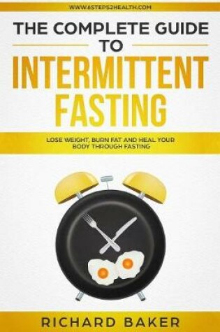 Cover of The Complete Guide To Intermittent Fasting