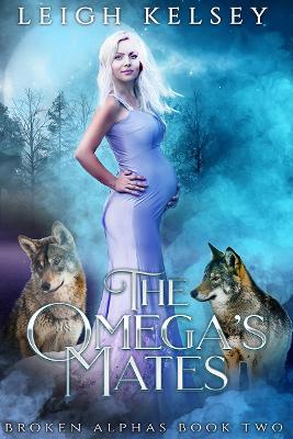 Book cover for The Omega's Mates