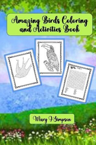 Cover of Amazing Birds Coloring and Activities Book