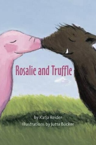 Cover of Rosalie and Truffle