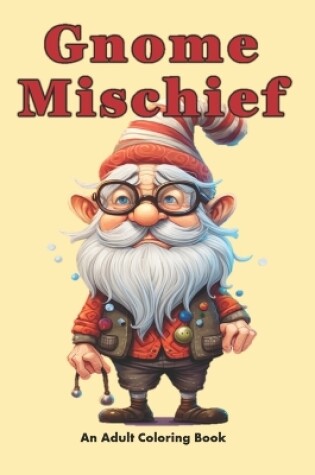 Cover of Gnome Mischief