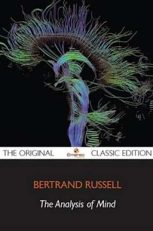 Cover of The Analysis of Mind - The Original Classic Edition
