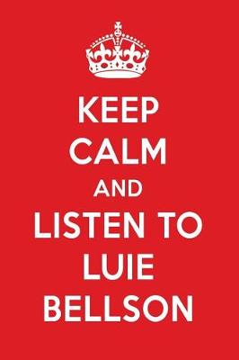 Book cover for Keep Calm and Listen to Luie Bellson