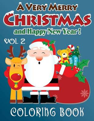 Book cover for Merry Christmas and Happy New Year Coloring Book - 80 Pages A4 (Volume 2)