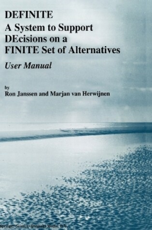 Cover of Definite A System to Support Decisions on a Finite Set of Alternatives