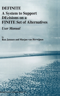 Book cover for Definite A System to Support Decisions on a Finite Set of Alternatives