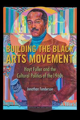 Cover of Building the Black Arts Movement