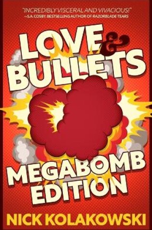 Cover of Love & Bullets