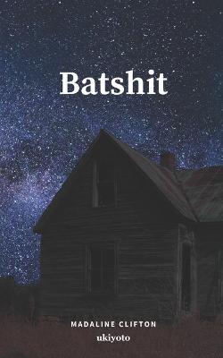 Book cover for Batshit