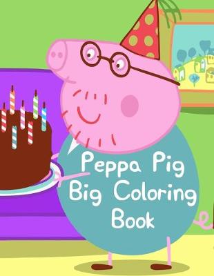 Book cover for Peppa Pig Big Coloring Book