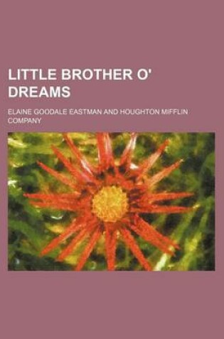 Cover of Little Brother O' Dreams