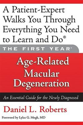 Cover of The First Year: Age-Related Macular Degeneration