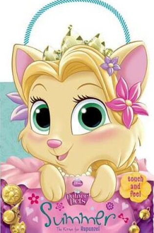 Cover of Palace Pets: Summer the Kitten for Rapunzel