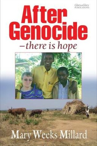 Cover of After Genocide - There is Hope