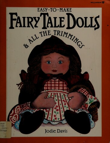 Book cover for Easy-to-make Fairy Tale Dolls and All the Trimmings