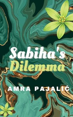 Book cover for Sabiha's Dilemma