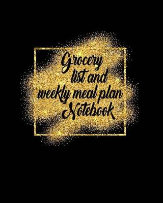 Book cover for Grocery List and Weekly Meal Plan Notebook