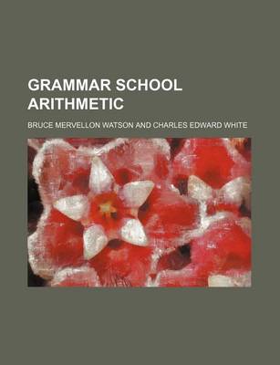 Book cover for Grammar School Arithmetic