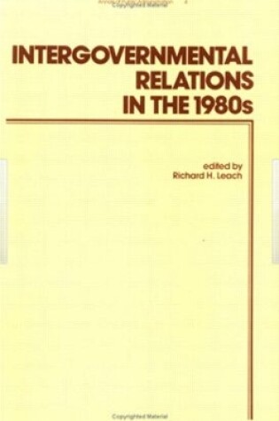 Cover of Intergovernmental Relations in the 1980's