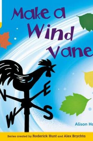 Cover of Level 5A: Floppy's Phonics Non-Fiction: Make a Wind Vane