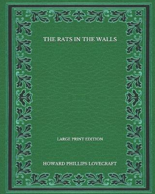 Book cover for The Rats In The Walls - Large Print Edition