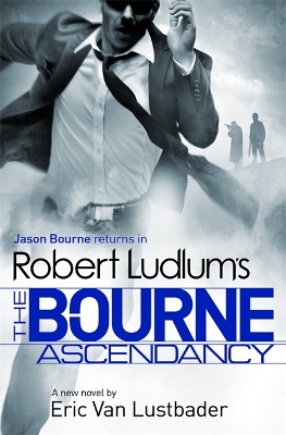 Book cover for Robert Ludlum's The Bourne Ascendancy