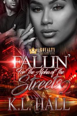 Book cover for Fallin' for the Alpha of the Streets 2