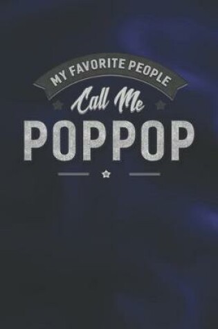 Cover of My Favorite People Call Me Poppop