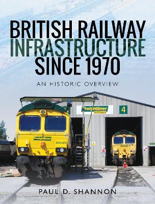 Book cover for British Railway Infrastructure Since 1970