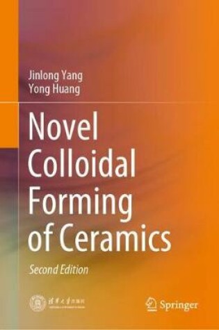 Cover of Novel Colloidal Forming of Ceramics