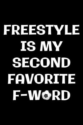 Book cover for Freestyle is my second f-word