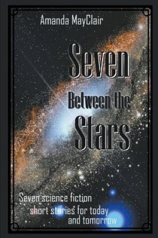 Cover of Seven Between the Stars