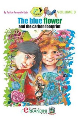 Cover of The Blue Flower and the Carbon Footprint