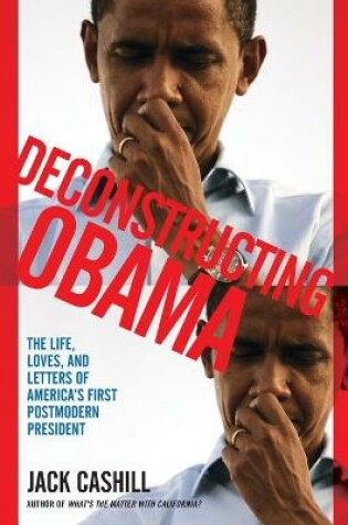 Cover of Deconstructing Obama