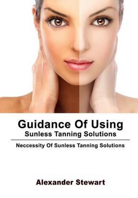 Book cover for Guidance of Using Sunless Tanning Solutions