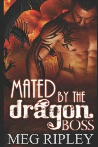 Cover of Mated By The Dragon Boss