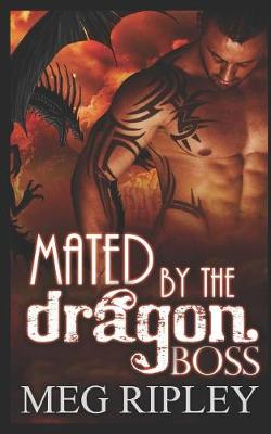 Book cover for Mated By The Dragon Boss