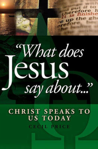 Cover of What Does Jesus Say About...