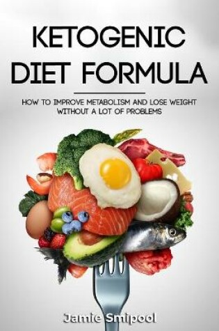 Cover of Ketogenic Diet Formula