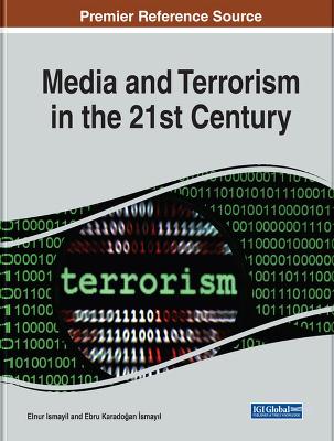 Cover of Media and Terrorism in the 21st Century