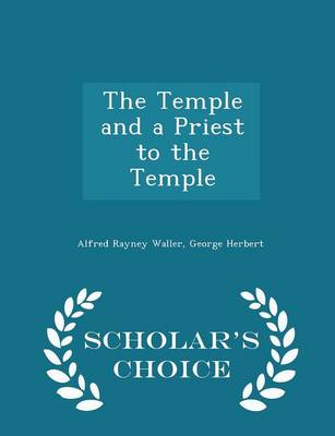 Book cover for The Temple and a Priest to the Temple - Scholar's Choice Edition