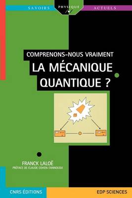 Book cover for Comprenons-Nous Vraiment La Mecanique Quantique?