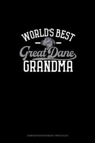 Cover of World's Best Great Dane Grandma