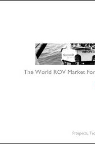 Cover of World ROV Market Forecast 2011-2015