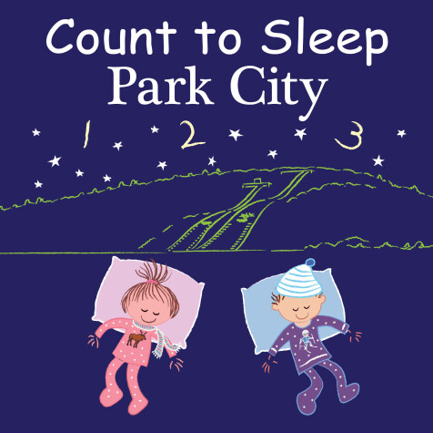 Cover of Count to Sleep Park City