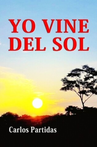 Cover of Yo Vine del Sol