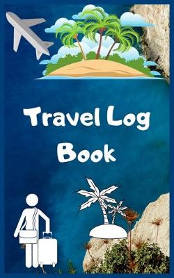 Book cover for Travel Log Book