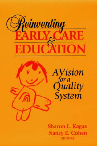 Cover of Reinventing Early Care and Education