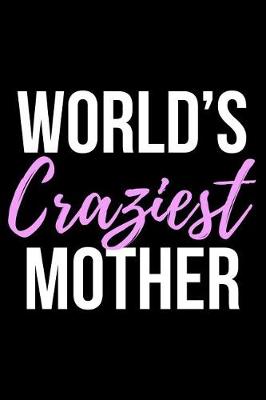 Book cover for World's Craziest Mother