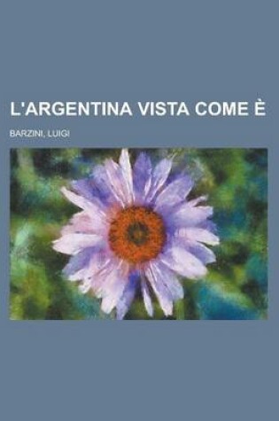 Cover of L'Argentina Vista Come E